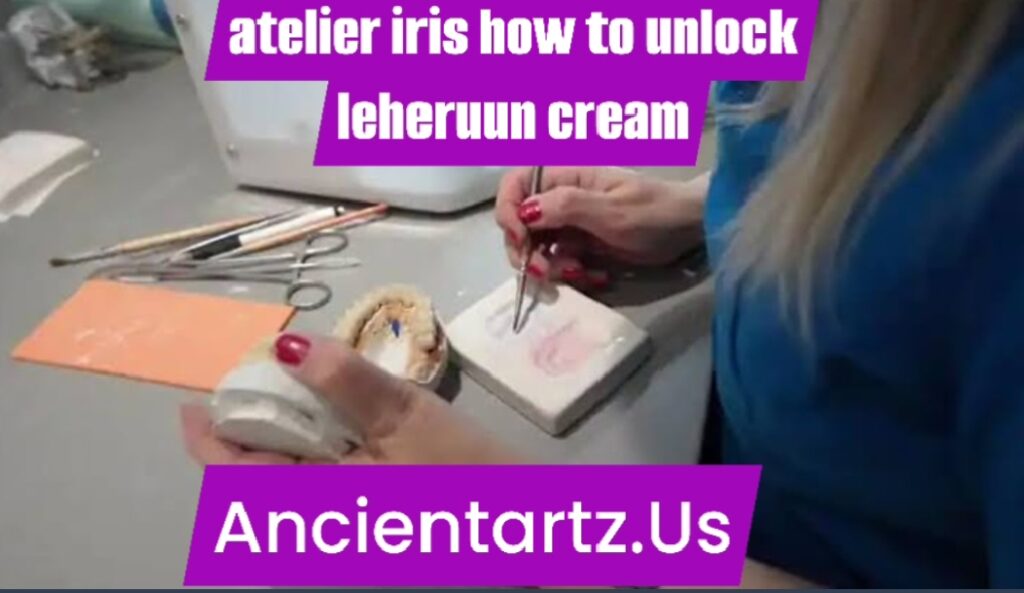 atelier-iris-how-to-unlock-leheruun-cream