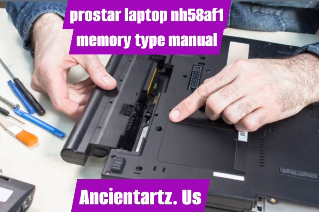 prostar laptop nh58af1 memory type manual