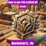 how to get 416 crafted alt crest