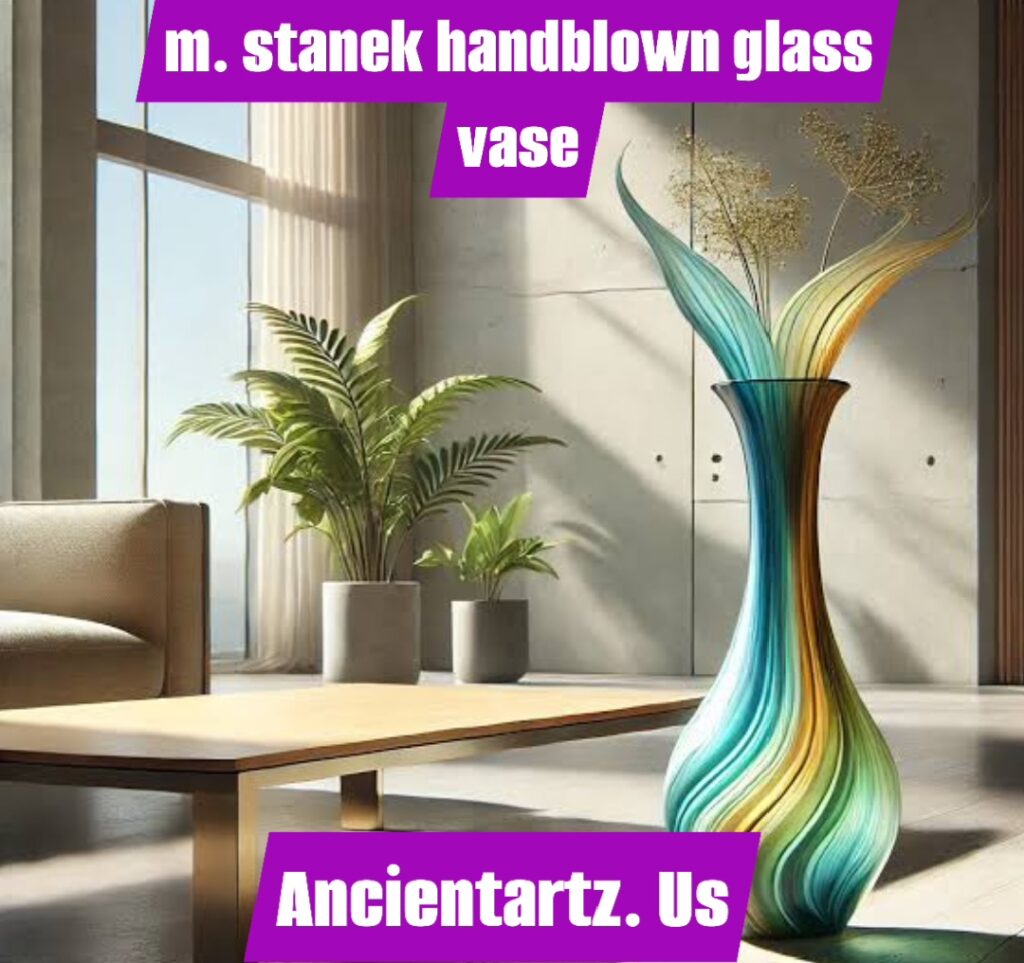 m. stanek handblown glass vase