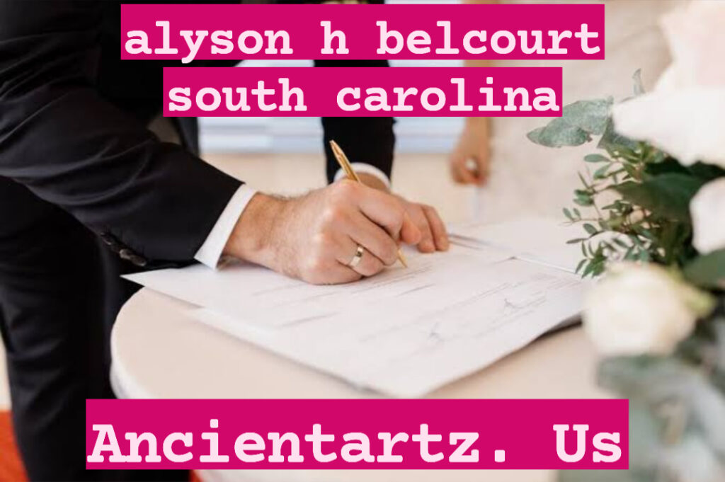 alyson h belcourt south carolina