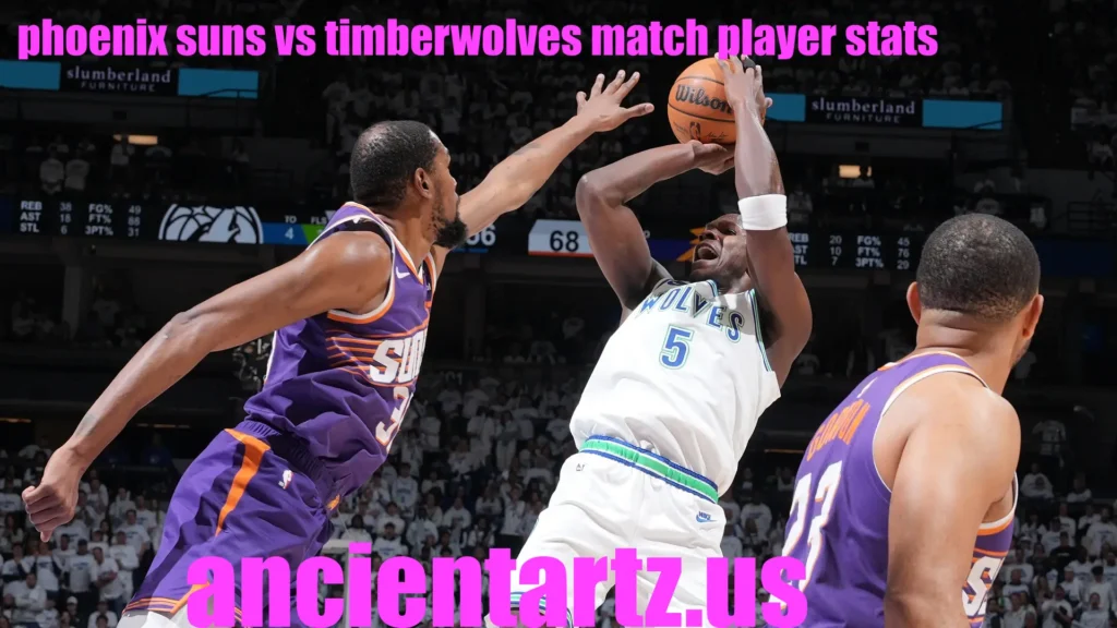 phoenix suns vs timberwolves match player stats