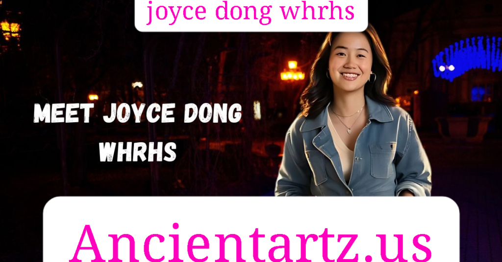 joyce dong whrhs