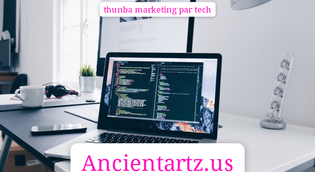 thunba marketing par tech